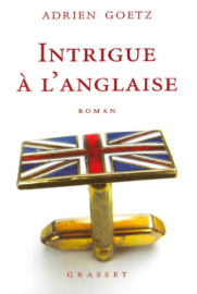 Intrigue à l'anglaise (Littérature Française)
